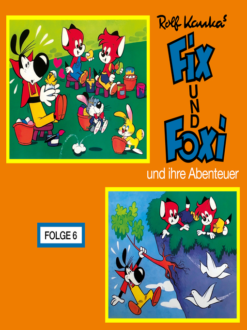 Cover image for Fix und Foxi, Fix und Foxi und ihre Abenteuer, Folge 6